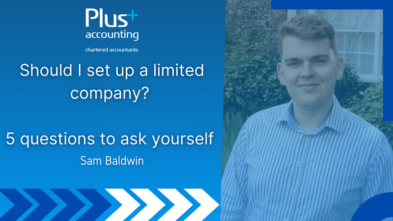 Should I set up a limited company? – 5 questions to ask yourself