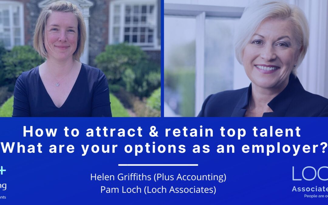 How to attract & retain top talent – what are your options as an employer?