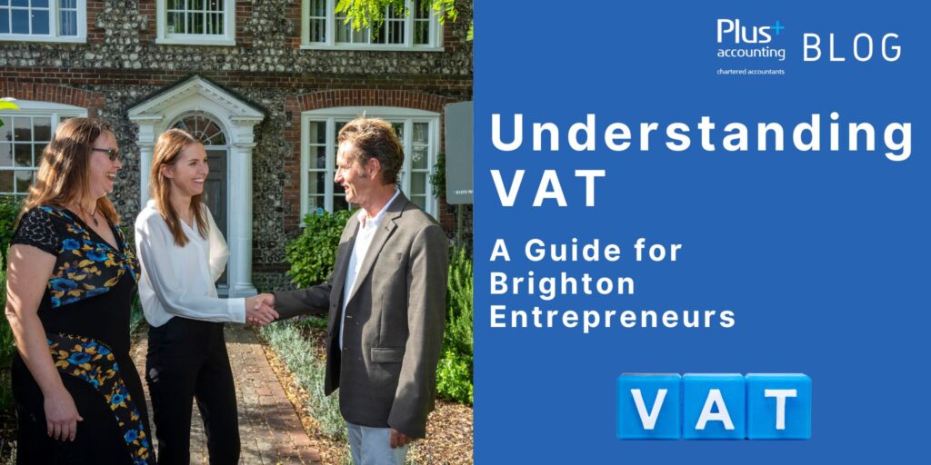 Understanding VAT - A Guide for Brighton Entrepreneurs