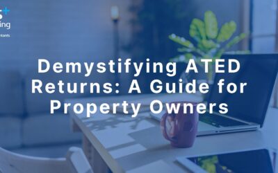 Demystifying ATED Returns: A Guide for Property Owners